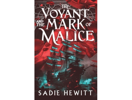 Livro The Voyant and The Mark of Malice de Sadie Hewitt (Inglês)