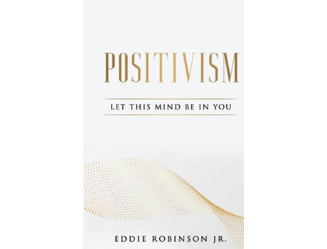 Livro Positivism De Edward Robinson (inglês)