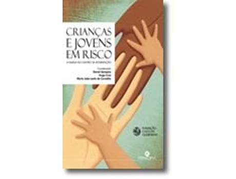 Livro Crianças e Jovens em Risco - A Família no Centro da Intervenção de Maria de Carvalho, Hugo Cruz .