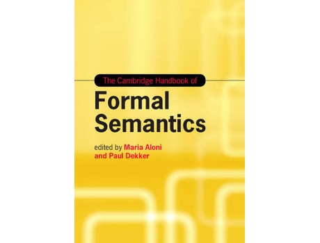 Livro the cambridge handbook of formal semantics de edited by maria aloni , edited by paul dekker (inglês)
