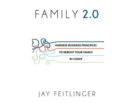 Livro FAMILY 20 Harness Business Principles to Reboot your Family in 4 Days de Jay Feitlinger (Inglês)
