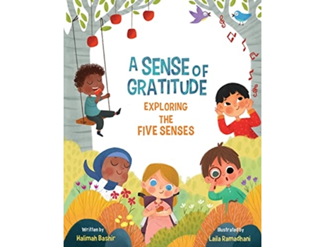 Livro A Sense of Gratitude Exploring the Five Senses de Halimah Bashir (Inglês)