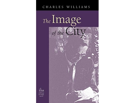 Livro Image of the City and Other Essays de Charles Williams (Inglês - Capa Dura)