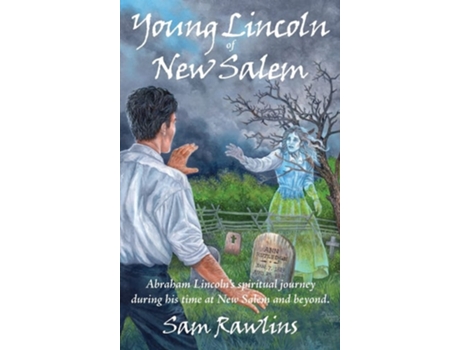 Livro Young Lincoln Of New Salem De Sam Rawlins (inglês - Capa Dura)