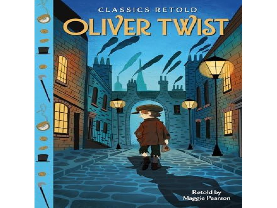 Livro Classics Retold Oliver Twist de Maggie Pearson (Inglês)