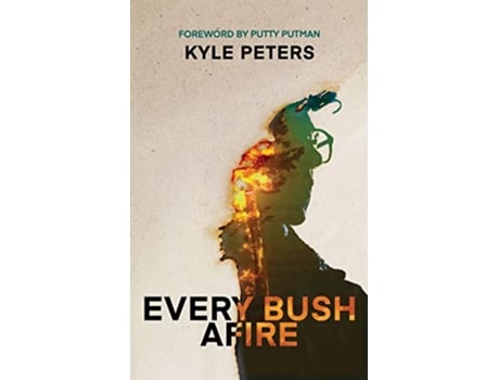 Livro Every Bush Afire Illuminate the Path to Friendship with God de Kyle Peters (Inglês)