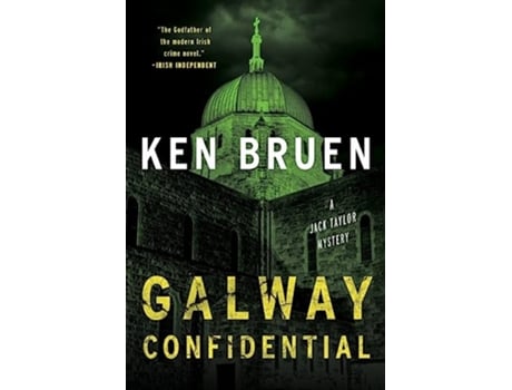 Livro Galway Confidential A Jack Taylor Mystery de Ken Bruen (Inglês - Capa Dura)