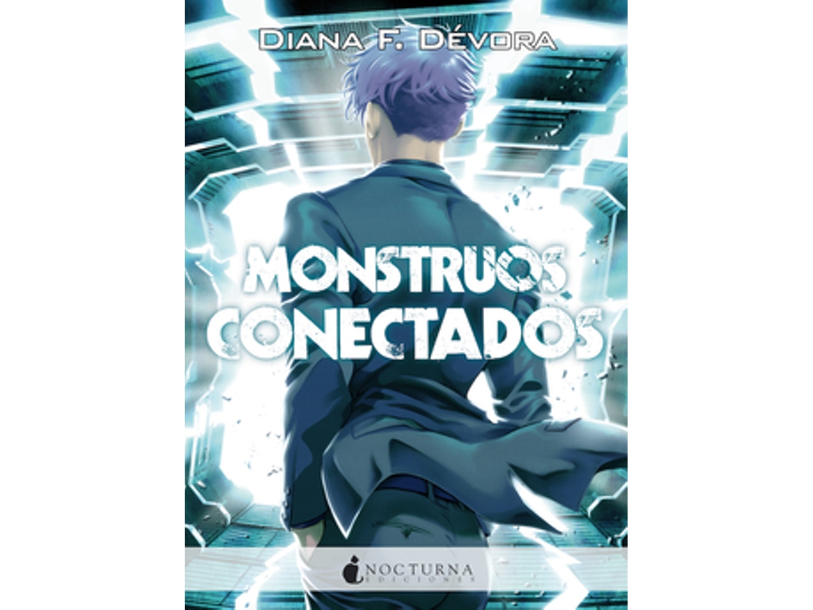 Livro Monstruos Conectados de F Dévora e Diana (Castelhano)