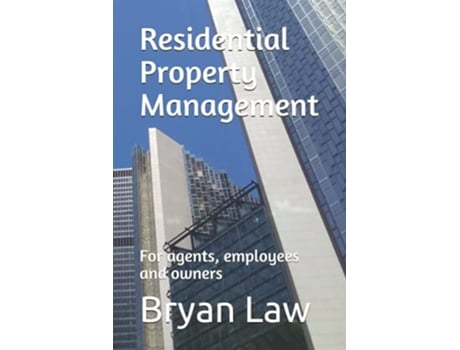 Livro Residential Property Management For agents employees and owners Real Estate and Business de Bryan Law (Inglês)
