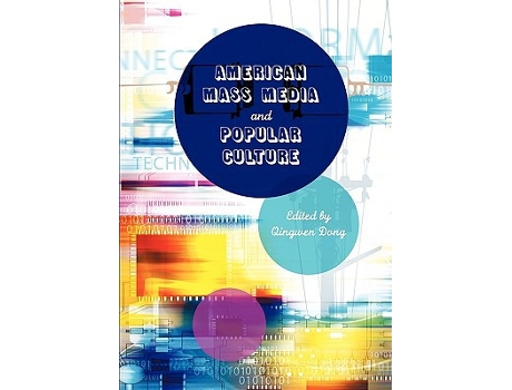 Livro American Mass Media and Popular Culture de Dong Qingwen (Inglês)