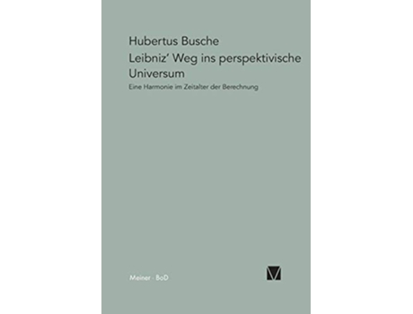 Livro Leibniz Weg ins perspektivische Universum German Edition de Hubertus Busche (Alemão)
