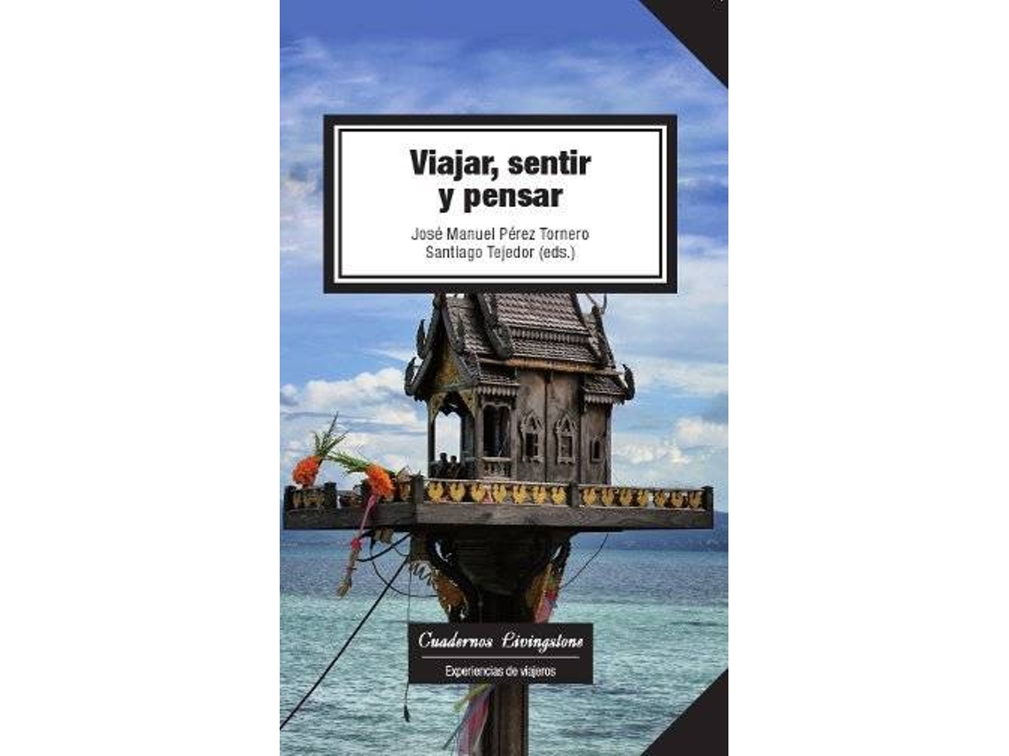 Livro Viajar, Sentir Y Pensar (Espanhol)