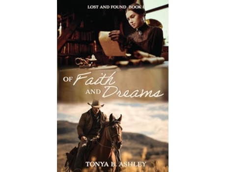 Livro Of Faith and Dreams de Tonya B Ashley (Inglês)