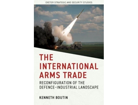 Livro The International Arms Trade de Kenneth Boutin (Inglês)