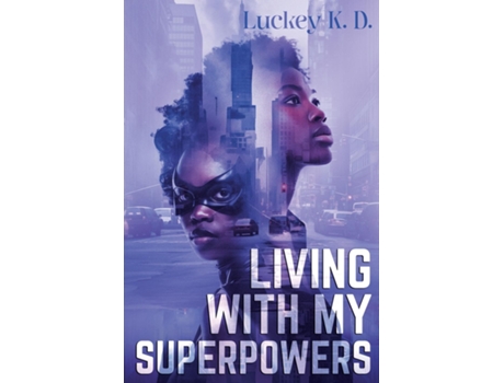 Livro Living With My Superpowers de Luckey KD (Inglês)