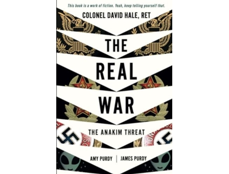 Livro The Real War - The Anakim Threat de Colonel David Hale, Amy Purdy et al. (Inglês)