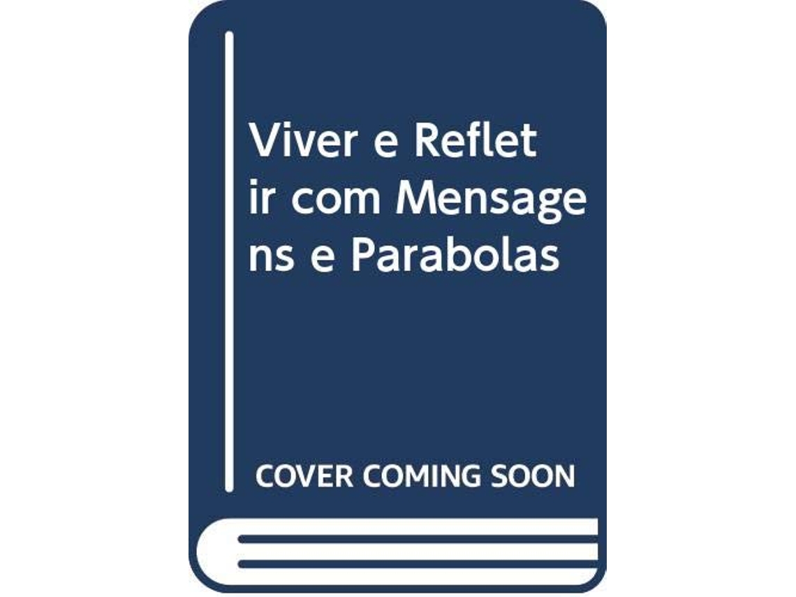 Livro Viver E Refletir Com Mensagens E Parabolas 1 (Português)