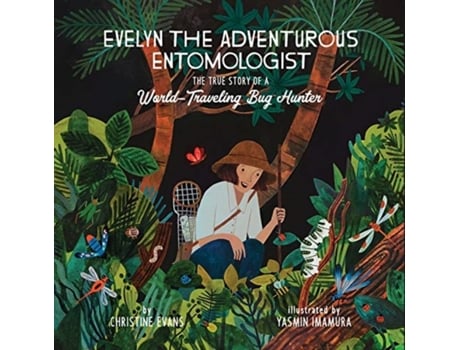 Livro Evelyn the Adventurous Entomologist de Christine Evans (Inglês)