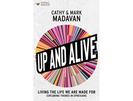 Livro Up And Alive De Cathy Madavan E Mark Madavan (inglês)