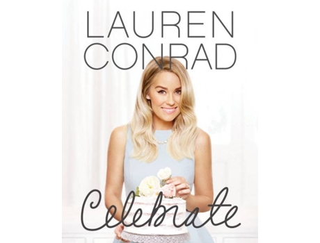 Livro Lauren Conrad Celebrate de Lauren Conrad