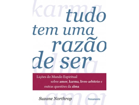 Livro Tudo Tem uma Razão de Ser de Suzane Northrop (Português do Brasil)