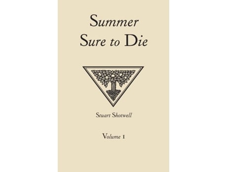 Livro Summer Sure to Die Volume 1 de Stuart Shotwell (Inglês)