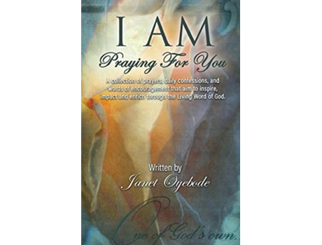 Livro I Am Praying for you de Janet Oyebode (Inglês)