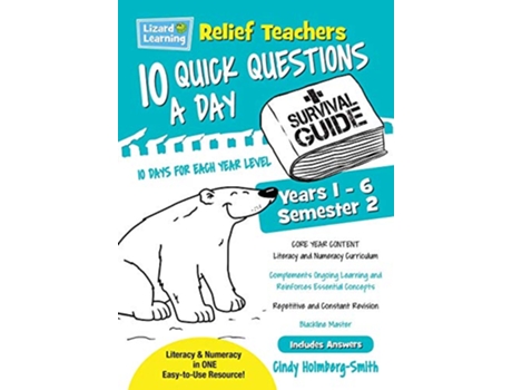 Livro Relief Teachers 10 Quick Questions a Day A Survival Guide Semester 2 de Cindy Holmbergsmith (Inglês)