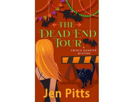 Livro The Dead End Tour A French Quarter Mystery de Jen Pitts (Inglês)