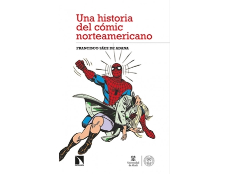 Livro Una Historia Del Cómic Norteamericano de Sáez De Adana Francisco (Espanhol)