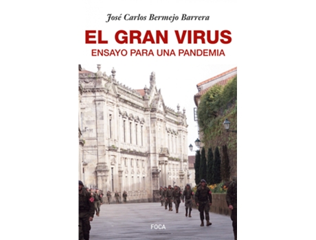Livro El Gran Virus de José Carlos Bermejo Barrera (Espanhol)