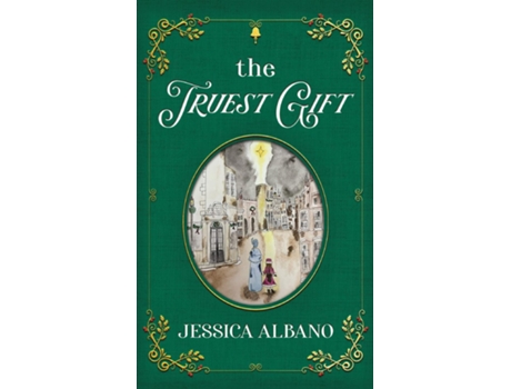 Livro The Truest Gift de Jessica Albano (Inglês)