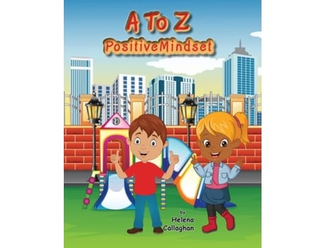 Livro A- Z Positive Mindset For Children De Helena Callaghan (inglês)