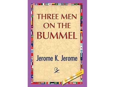 Livro Three Men On The Bummel De Jerome Klapka Jerome (inglês - Capa Dura)