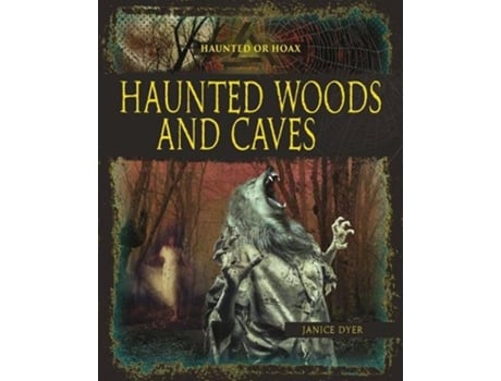 Livro haunted woods caves de dyer janice (inglês)