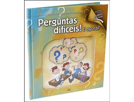 Perguntas difíceis! E Agora?