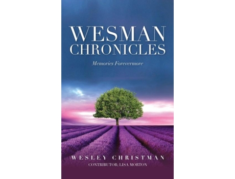 Livro Wesman Chronicles De Wesley Christman (inglês)