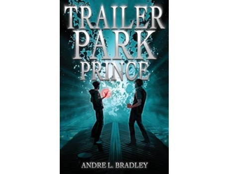 Livro Trailer Park Prince de Andre L Bradley (Inglês)
