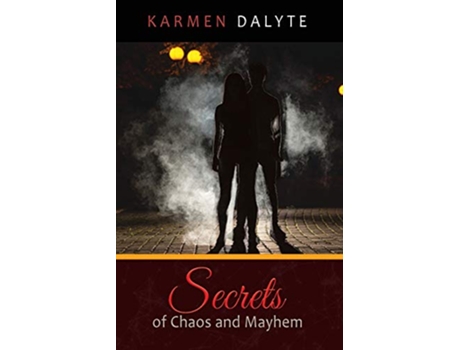 Livro Secrets of Chaos and Mayhem de Demi Fowler (Inglês)