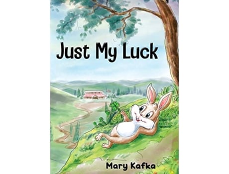 Livro Just My Luck de Mary Kafka (Inglês)