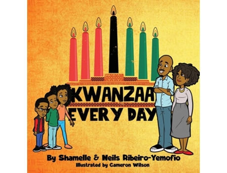 Livro Kwanzaa Every Day de Shamelle Ribeiro-Yemofio e Neils Ribeiro-Yemofio (Inglês)