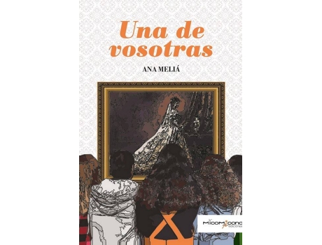 Livro Una De Vosotras de Vários Autores (Espanhol)