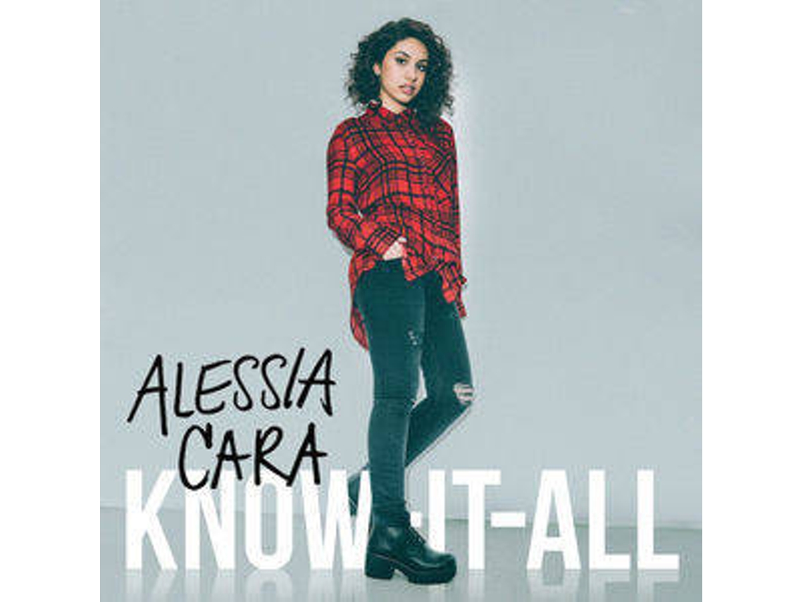 CD Alessia Cara - Know It All (1CDs)