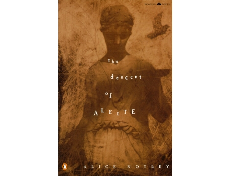 Livro Descent of Alette de Alice Notley (Inglês)