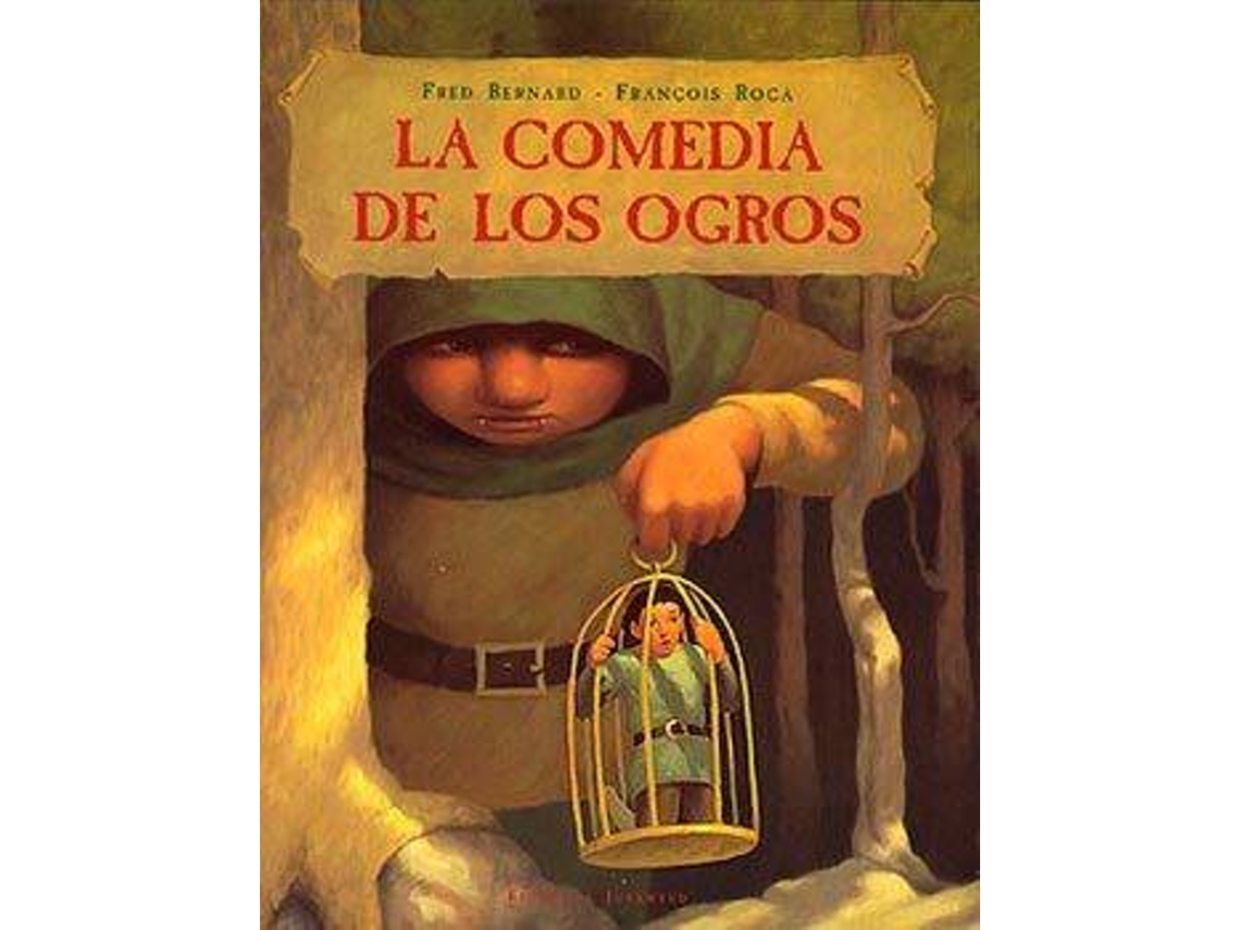 Livro La Comedia De Los Ogros de Bernard-Roca (Espanhol)