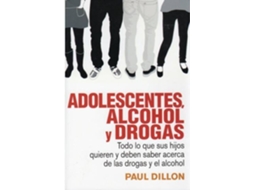 Livro Adolescentes, Alcohol Y Drogas de Paul Dillon (Espanhol)