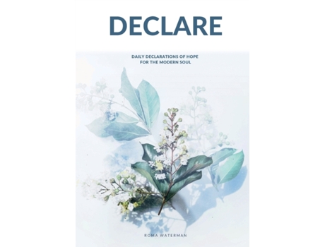 Livro Declare: Daily Declarations of Hope For The Modern Soul Roma Waterman (Inglês)