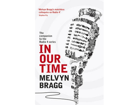Livro In Our Time de Ed Melvyn Bragg (Inglês)