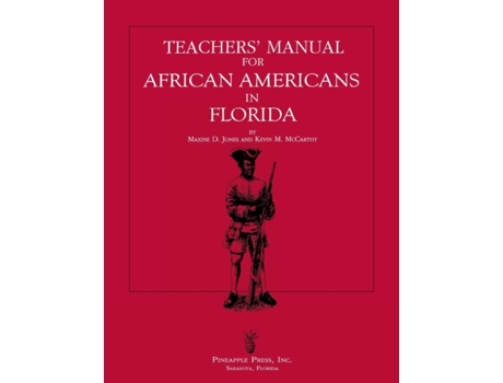 Livro teachers' manual for african americans in florida de maxine d jones,kevin m mccarthy (inglês)