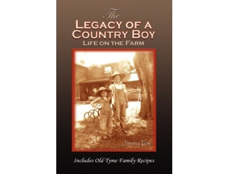 Livro The Legacy of a Country Boy de F James Fox (Inglês)